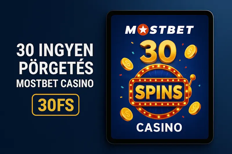 30 ingyen pörgetés mostbet casino
